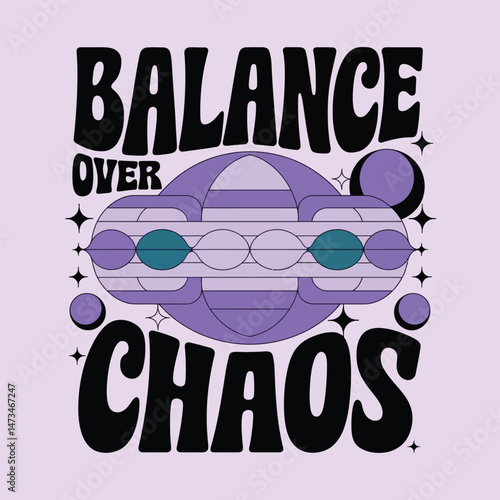 Balance Over Chaos Retro Psychedelic Art Print Vintage Style Graphic Design Poster Minimalist Purple Teal Geometric Shapes Abstract Background Illustration Modern Wall Decor Home Office Decor vibe    
