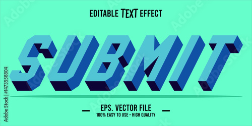 typography SUBMIT word art illustration, editable text effect, eps file format