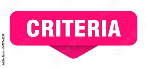 criteria sticker. criteria sign on transparent background
