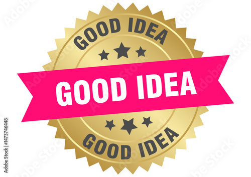 good idea. good idea round pink and gold label isolated on transparent background