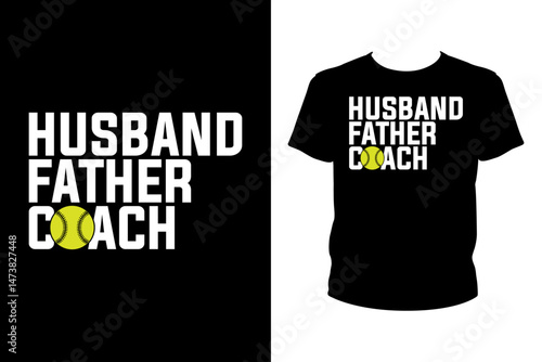 Husband father coach Quotes svg, softball Svg, t-shirt design for prints, softball t-shirt design cut file