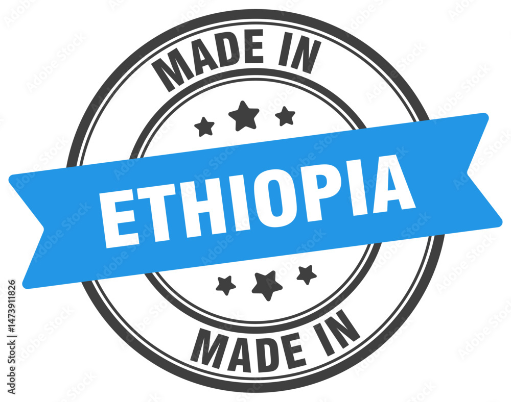 Fototapeta premium Made in Ethiopia round sign. Made in Ethiopia stamp.