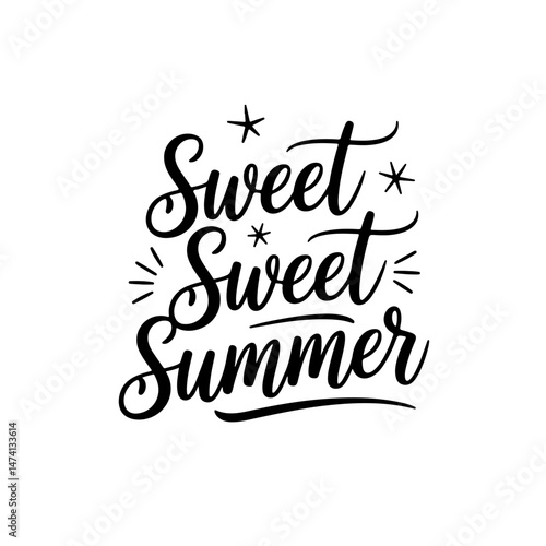 Sweet sweet summer. Summer Vector Design Isolated on White Background