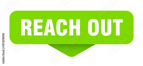 reach out sticker. reach out sign on transparent background