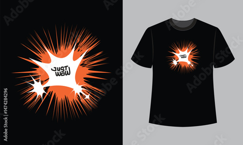 just wow text vector illustration t shirt design. t shirt design concept