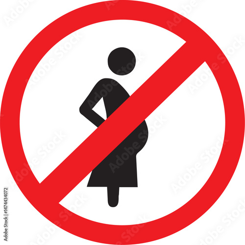 no entry for pregnant women sign, red prohibition symbol, pregnancy restriction, safety notice, expectant mother ban