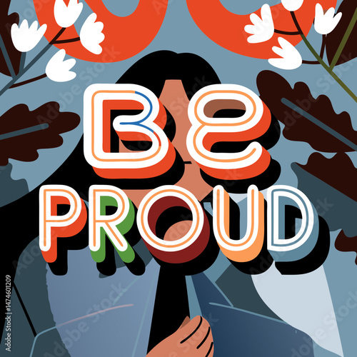 Be Proud - Celebrating Self-Acceptance with Bold Colors  