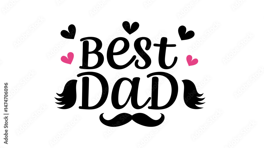 Obraz premium Best Dad Typography Lettering