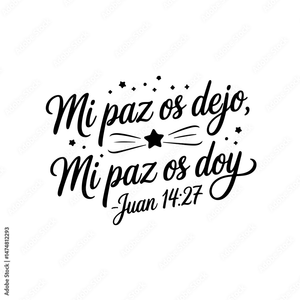 Mi paz os dejo, mi paz os doy - Juan 14:27. Spanish Bible Verse Vector Design Isolated on White Background Mi paz os dejo, mi paz os doy - Juan 14:27. Spanish Bible Verse Vector Design Isolated on White Background