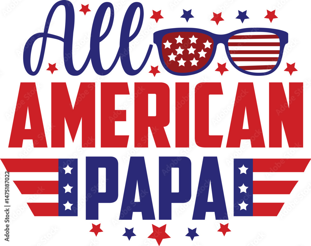 Obraz premium All American Papa