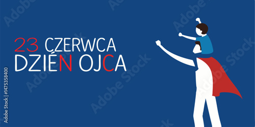 Father's Day in Polish: A graphic illustration celebrates Father's Day, with a loving father carrying his child on his shoulders.