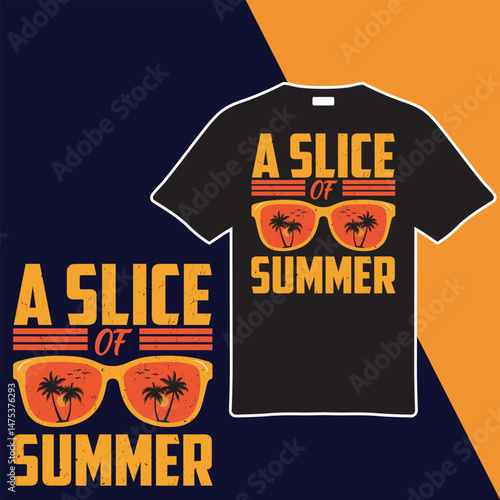 A Slice Of Summer .T-shirt Design. Vector Illustration.