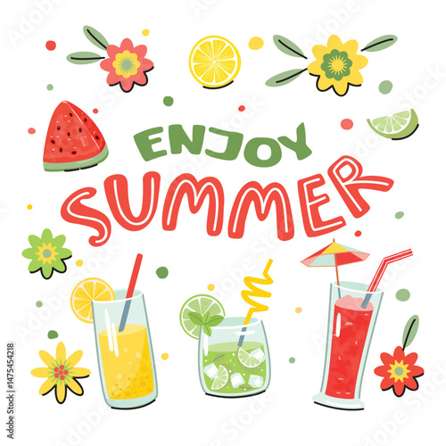 Enjoy Summer card with cool drinks, fresh fruits, flowers and handwritten. Colorful print on fabric and paper.Yellow, green, red colors on white background. Vector design for banner, poster.
