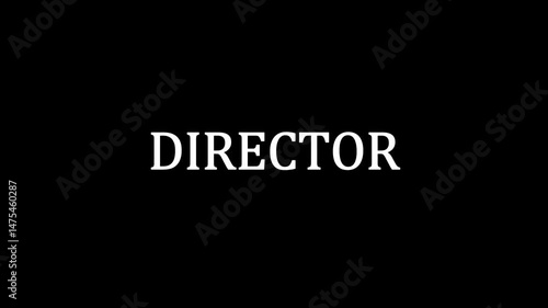 Director text animation on black background