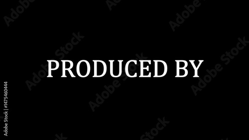 Produced By text animation on black background 
