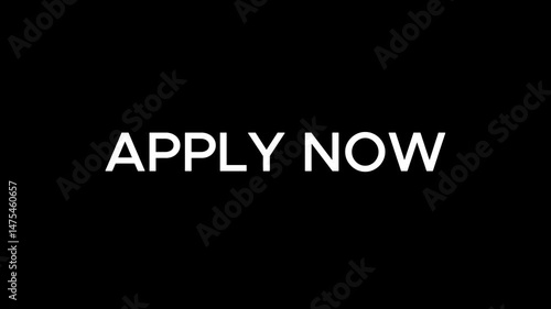 Apply Now text animation on black background in 4k quality

