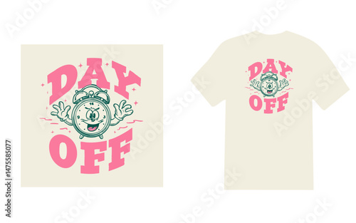 Day Off Clock Cartoon Vector Tee