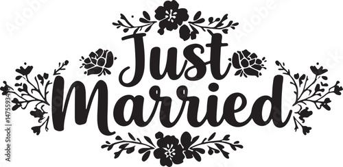 Vintage Just Married Calligraphy Design: Elegant Hand-Drawn Typography with Romantic Floral Accents, Perfect for Wedding Invitations, Marriage Celebrations, Greeting Cards, and Honeymoon Decorations, 
