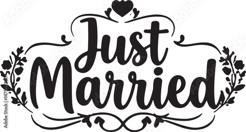 Vintage Just Married Calligraphy Design: Elegant Hand-Drawn Typography with Romantic Floral Accents, Perfect for Wedding Invitations, Marriage Celebrations, Greeting Cards, and Honeymoon Decorations, 