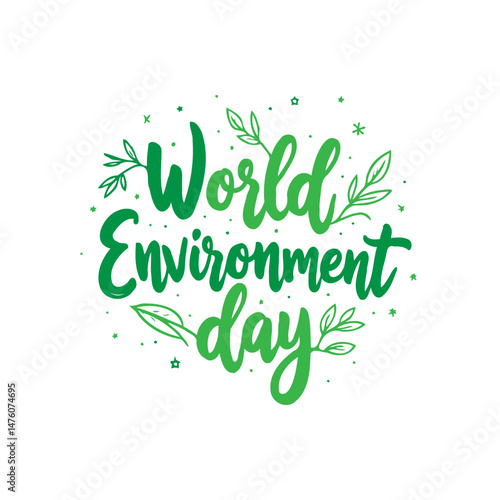 Decorative green lettering commemorating the global day for environmental awareness