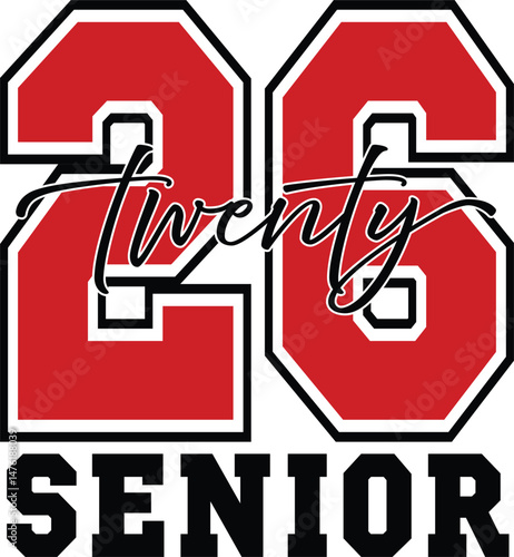 Senior Class of 2026 t-shirt vector design created in Illustrator. Features bold red and black lettering.