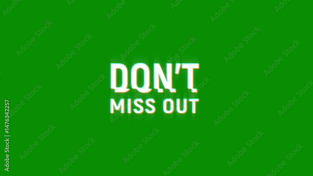 don't miss out glitch effect animation. Graphic overlay text abstract vintage twitched 4k video loop motion animation. Black background old retro digital tv don't miss out glitch effect animation. Graphic overlay text abstract vintage twitched 4k video loop motion animation. Black background old retro digital tv