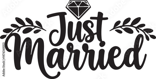 Vintage Just Married Calligraphy Design: Elegant Hand-Drawn Typography with Romantic Floral Accents, Perfect for Wedding Invitations, Marriage Celebrations, Greeting Cards, and Honeymoon Decorations, 