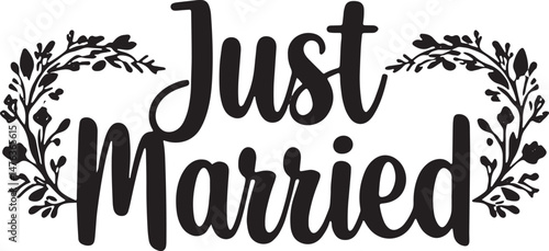 Vintage Just Married Calligraphy Design: Elegant Hand-Drawn Typography with Romantic Floral Accents, Perfect for Wedding Invitations, Marriage Celebrations, Greeting Cards, and Honeymoon Decorations, 