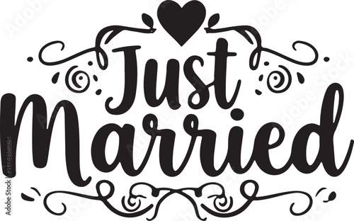 Vintage Just Married Calligraphy Design: Elegant Hand-Drawn Typography with Romantic Floral Accents, Perfect for Wedding Invitations, Marriage Celebrations, Greeting Cards, and Honeymoon Decorations, 