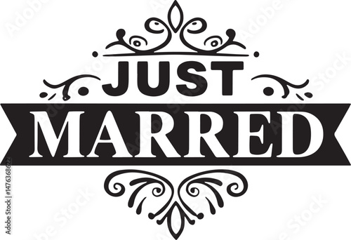 Vintage Just Married Calligraphy Design: Elegant Hand-Drawn Typography with Romantic Floral Accents, Perfect for Wedding Invitations, Marriage Celebrations, Greeting Cards, and Honeymoon Decorations, 