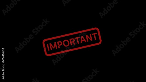 Important- Stamp, Imprint, Seal Template. 4K Video Motion Graphics Footage. Chroma key. Alpha Channel