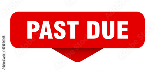 past due sticker. past due sign on transparent background