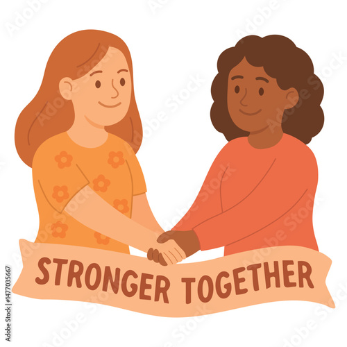 Two women holding hands with a ribbon that says Stronger Together, symbolizing unity and support.
