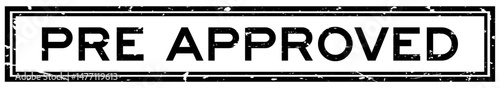Grunge black pre approved word square rubber seal stamp on white bacckground