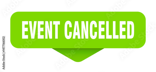 event cancelled sticker. event cancelled sign on transparent background