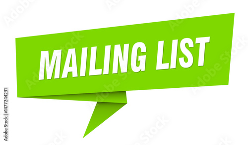 mailing list banner. mailing list speech bubble, label, sticker, sign template