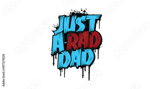 just a rad dad t shirt design