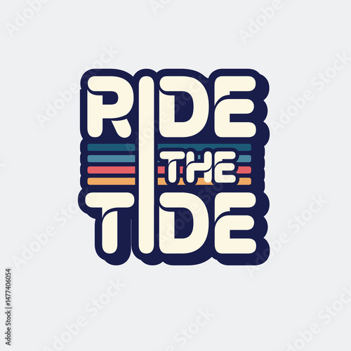 Ride the Tide Summer surf badge vector typographic design