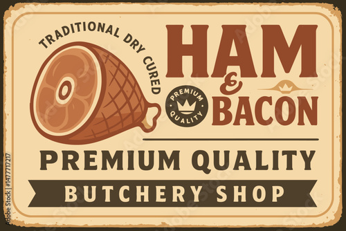 Vintage Butcher Shop Sign with Smoked Ham and Bacon – Retro Meat Delicatessen Vector Illustration