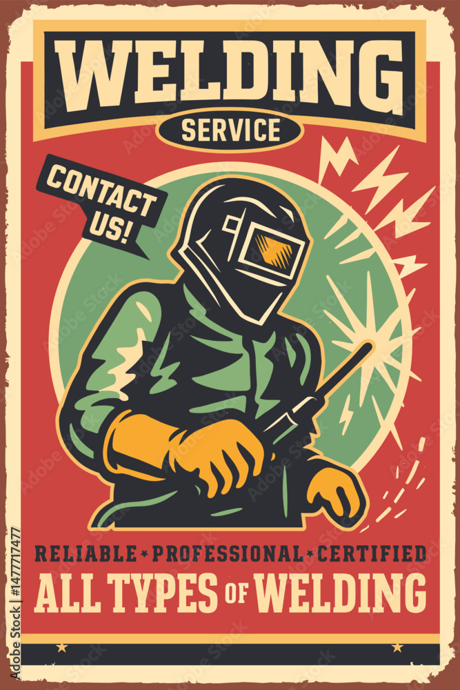 Obraz premium Welding Workshop Poster Design with Welder and Creative Typography – Retro Vector Flyer Featuring Man at Work