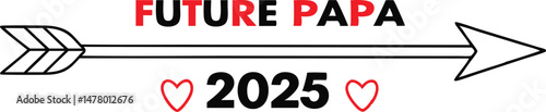 Future papa 2025 arrow design for fatherhood announcement baby shower decorations