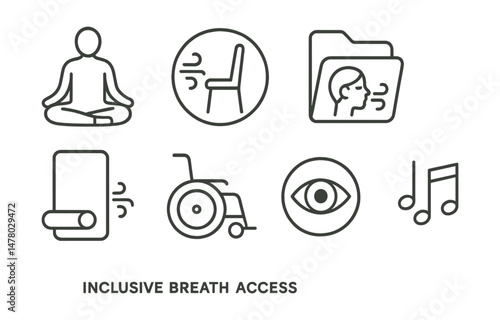Line style icons of inclusive breath access: breath with posture icon, chair breathing badge, breath in stillness tag, access-first file, breath + support prop chart, breath with mobility board, eyes