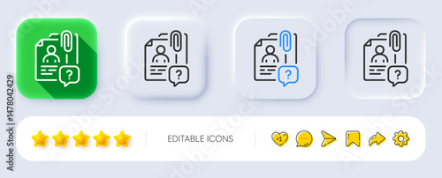 Search employee line icon. Neumorphic, Flat shadow, 3d buttons. Interview candidate sign. Question mark symbol. Line search employee icon. Social media icons. Vector