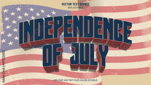 Independence of july 3d style editable text effect