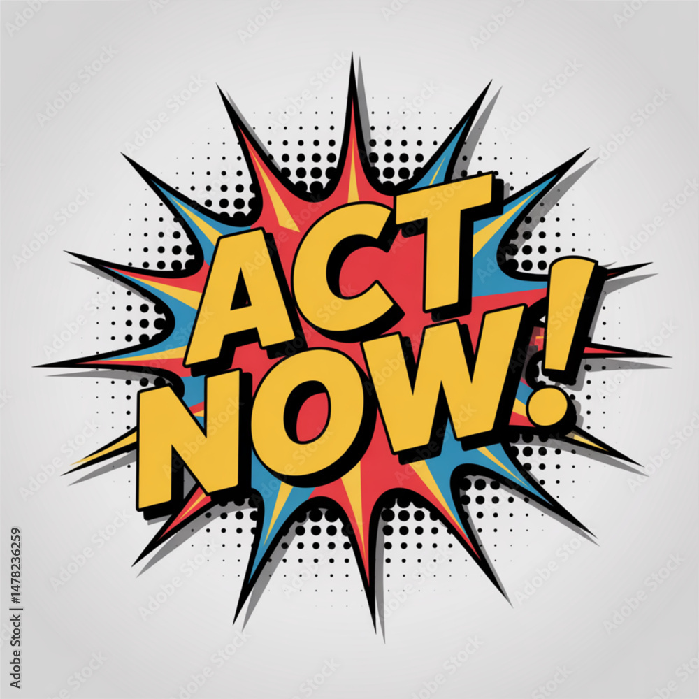 Act now retro comic style graphic with dynamic explosion and bold lettering for urgent advertising and marketing campaigns
Act now retro comic style graphic with dynamic explosion and bold lettering for urgent advertising and marketing campaigns