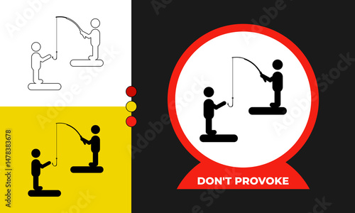No Provoke or Don't Provoke vector icon symbolizing "don’t start trouble" or “don’t bait conflict.” Stick figure with fishing hook, editable EPS in outline, black fill, and color styles.