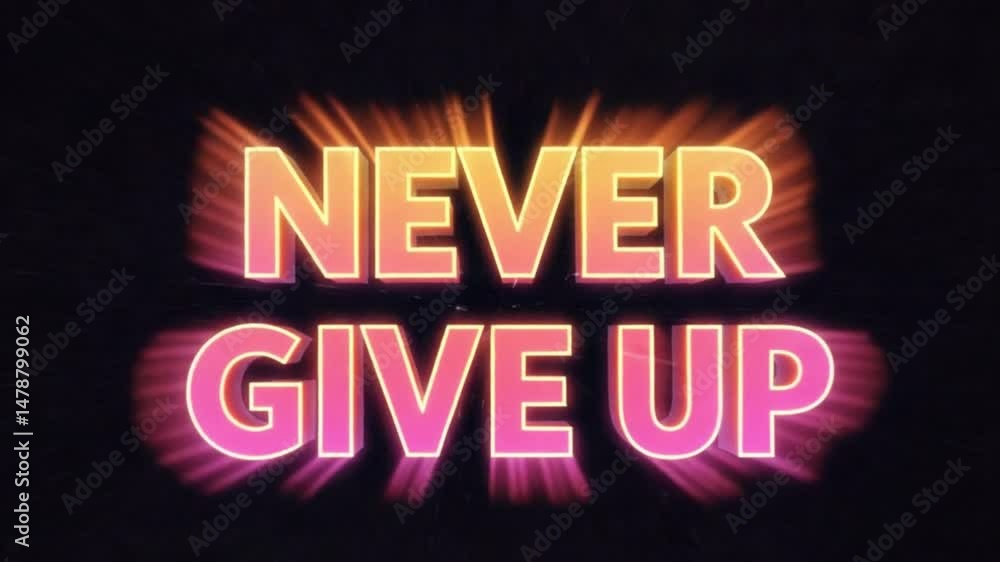 Motivational Kinetic Text ‘NEVER GIVE UP’ Motivational Kinetic Text ‘NEVER GIVE UP’