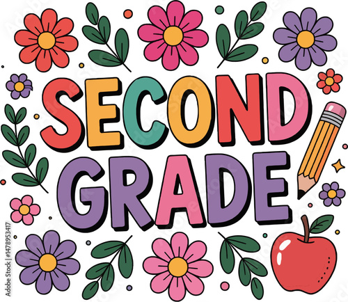 Second grade design with flowers apple and pencil for back to school season
