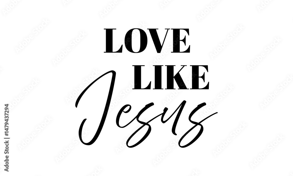 Obraz premium Christian faith, Typography for print or use as poster, card, flyer or T Shirt