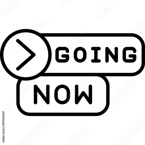 Going Now Icon Urgency and Real-Time Action Symbol